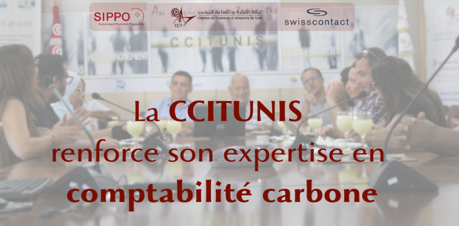 La Chambre de Commerce et d’Industrie de Tunis renforce son expertise en comptabilité carbone