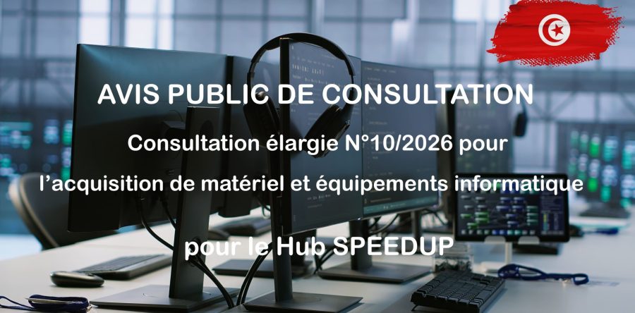 AVIS PUBLIC DE CONSULTATION ELARGIE N° 10/2026